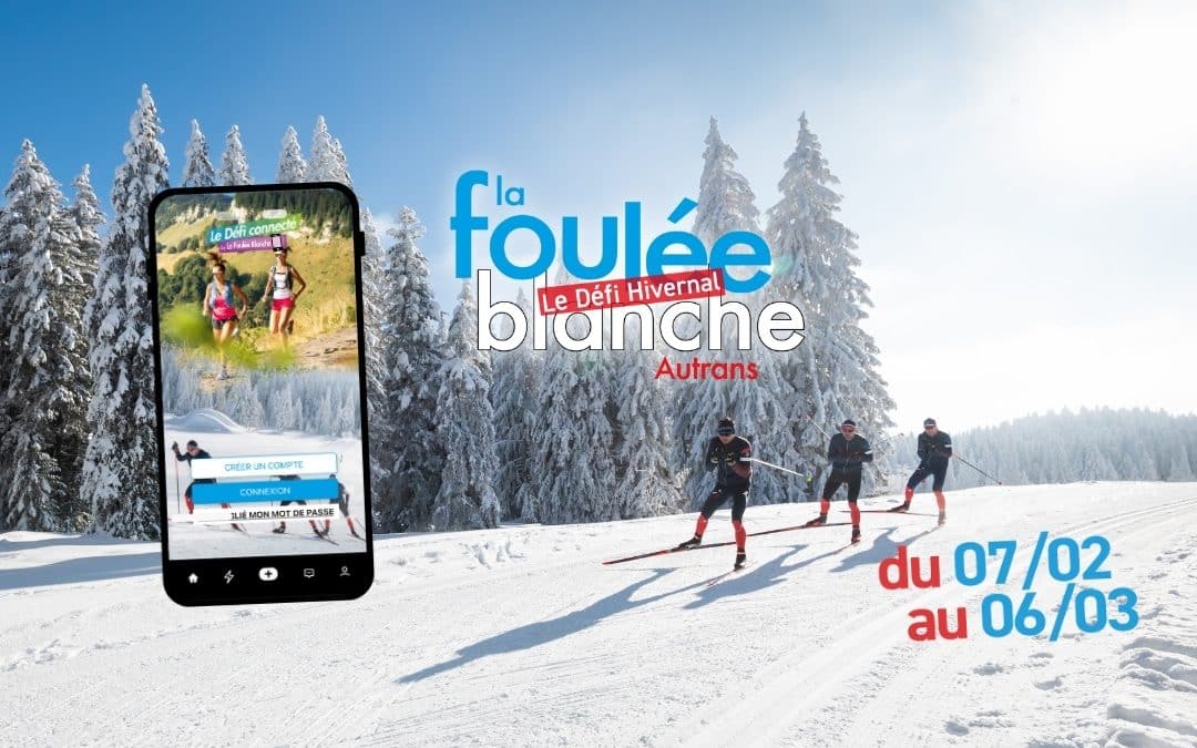 Défi hivernal 2026 de la Foulée Blanche : les dates